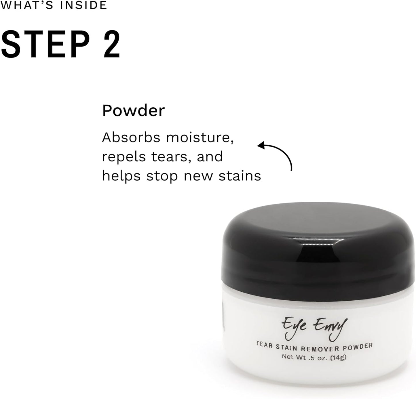 Eye Envy Dog Tear Stain Remover Starter Kit. 100% Natural, Safe. Contains: Stain Solution, Applicator Pads, and Stain Powder. Tear Stain Treatment Kit. Lasts 30-45 Days. Made in USA